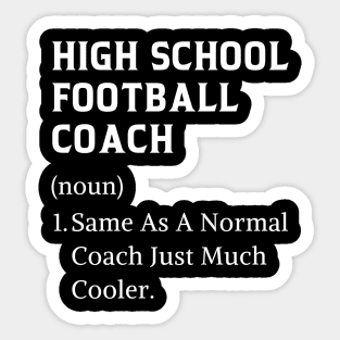 High school football coach funny thank you high school coach Sticker